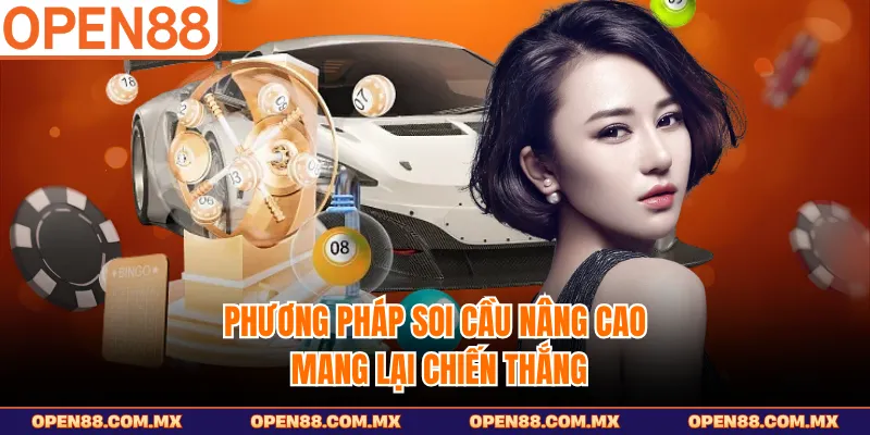 Phương pháp soi cầu nâng cao mang lại chiến thắng